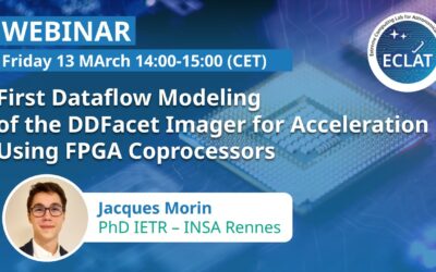 Webinaire : First Dataflow Modeling of the DDFacet Imager for Acceleration Using FPGA Coprocessors